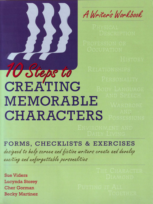 Cover image for Ten Steps to Creating Memorable Characters